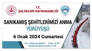 SARIKAMIŞ ŞEHİTLERİNİ ANMA YÜRÜYÜŞÜ