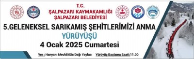 ŞALPAZARI SİSDAĞI SARIKAMIŞ ŞEHİTLERİ ANMA YÜRÜYÜŞÜ 